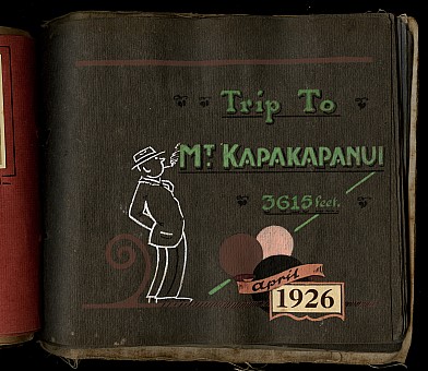 click on the photo and click again on the photo to download the original image

1926-04 ttc739 Trip to Mt Kapakapanui Title page